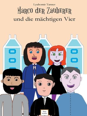 cover image of Marco der Zauberer und die mächtigen Vier